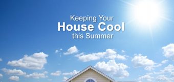 How Can I Keep My Home Cool in summer